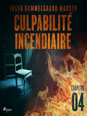 cover image of Culpabilité incendiaire--Chapitre 4